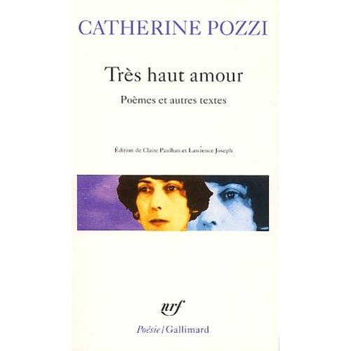 Tres Haut Amour - Poemes Et Autres Textes