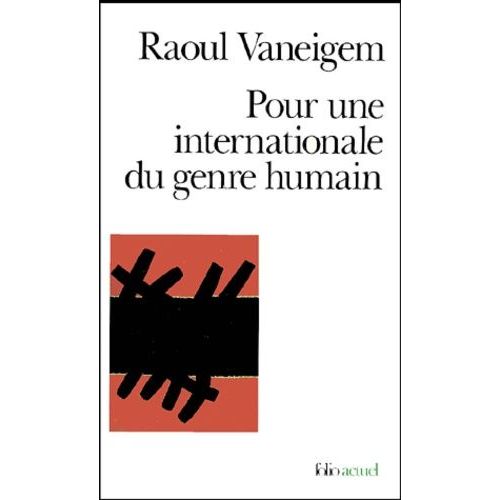 Pour Une Internationale Du Genre Humain