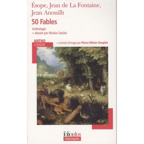 50 Fables - Esope, Jean De La Fontaine, Jean Anouilh
