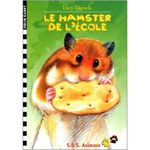 Sos Animaux Tome 6 - Le Hamster De L'école