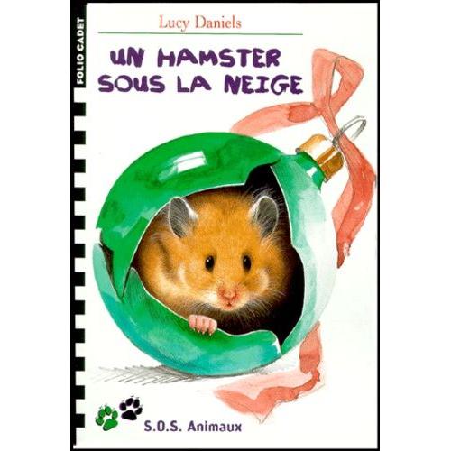 Sos Animaux Tome 22 - Un Hamster Sous La Neige