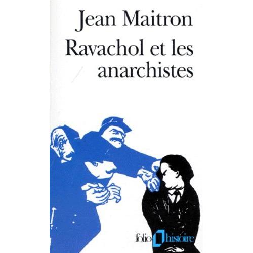 Ravachol Et Les Anarchistes