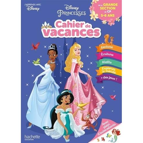 Cahier De Vacances De La Grande Section Au Cp 5-6 Ans - Disney Princesses