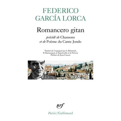 Romancero Gitan - Précédé De Chansons Et De Poème Du Cante Jondo