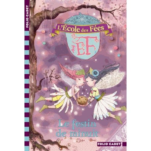 L'école Des Fées Tome 2 - Le Festin De Minuit