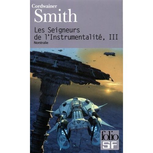 Les Seigneurs De L'instrumentalité Tome 3 - Norstralie