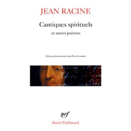 Cantiques Spirituels Et Autres Poemes - Hymnes Du Breviaire Romain, Le Paysage Ou Promenade De Port-Royal-Des-Champs, Trois Epigrammes