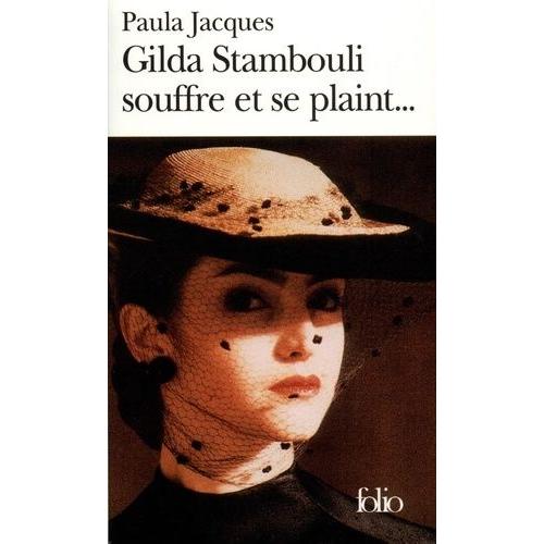 Gilda Stambouli Souffre Et Se Plaint