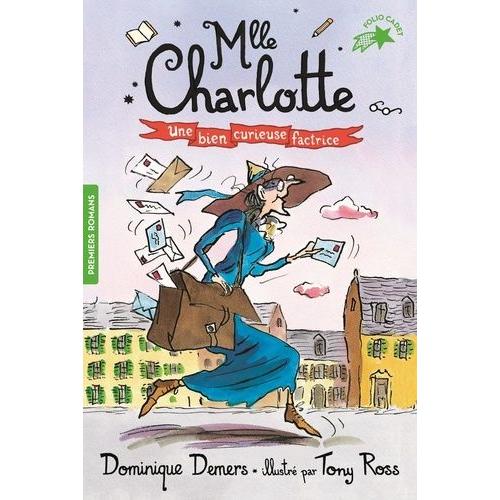 Une Aventure De Mlle Charlotte Tome 3 - Une Bien Curieuse Factrice