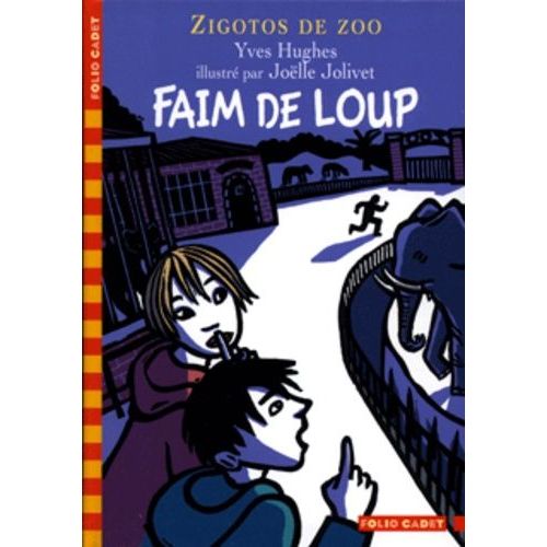 Zigotos De Zoo - Faim De Loup