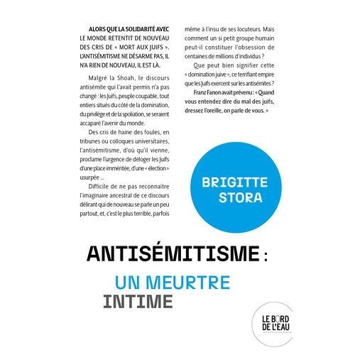 L'antisémitisme, Un Meurtre Intime