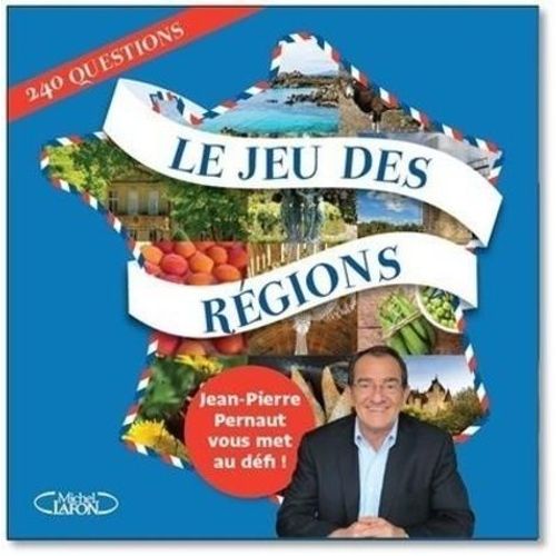 Le Jeu Des Régions - Jean-Pierre Pernaud Vous Met Au Défi ! 240 Questions