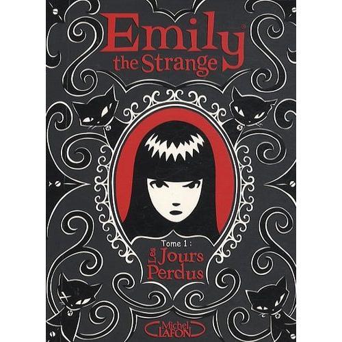 Emily The Strange Tome 1 - Les Jours Perdus
