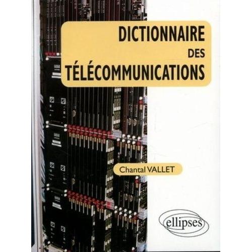 Dictionnaire Des Télécommunications