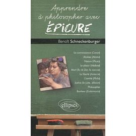 Apprendre À Philosopher Avec Epicure