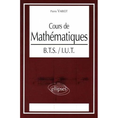 Cours De Mathématiques - Bts, Iut