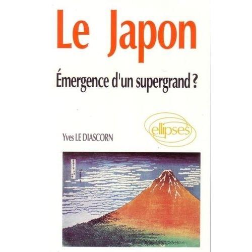 Le Japon - Emergence D'un Supergrand ?