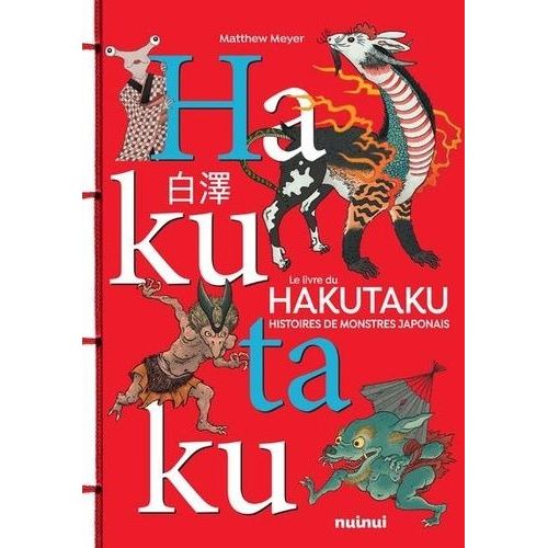 Le Livre Du Hakutaku - Histoires De Monstres Japonais