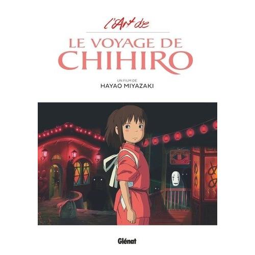 Art Du Voyage De Chihiro (L')