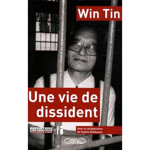 Win Tin, Une Vie De Dissident