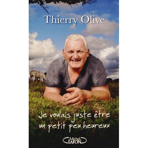 Je Voulais Juste Être Un Petit Peu Heureux