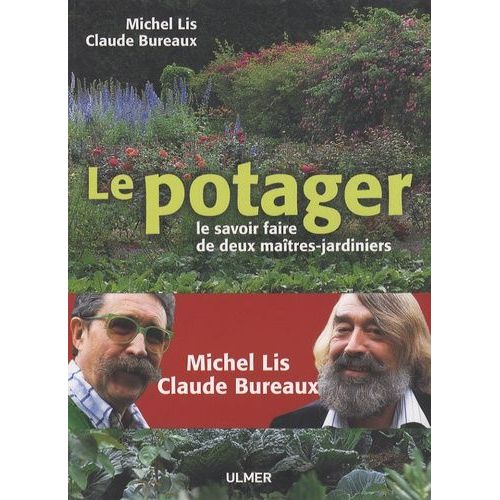 Le Potager - Le Savoir-Faire De Deux Maîtres-Jardiniers