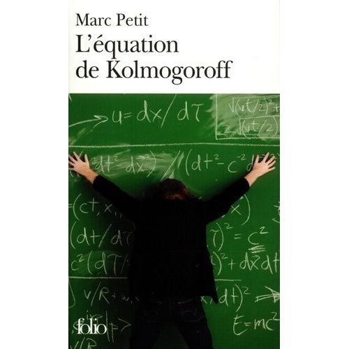 L'équation De Kolmogoroff - Vie Et Mort De Wolfgang Doeblin, Un Génie Dans La Tourmente Nazie