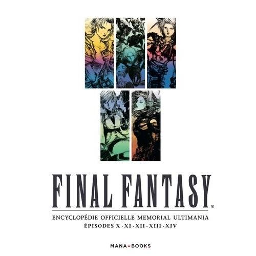 Final Fantasy Memorial Ultimania - Épisodes X À Xiv - Tome 2