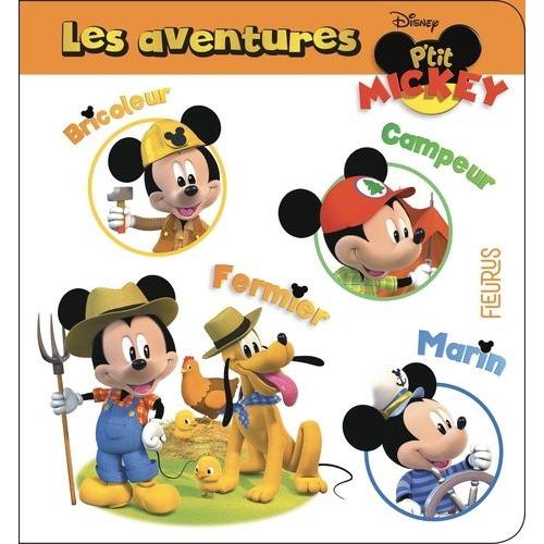 Les Aventures P'tit Mickey - P'tit Mickey Bricoleur - P'tit Mickey Campeur - P'tit Mickey Fermier - P'tit Mickey Marin