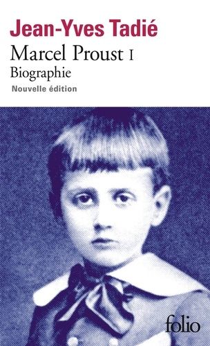 Marcel Proust - Biographie, Tome 1