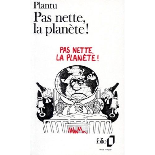 Pas Nette, La Planète !