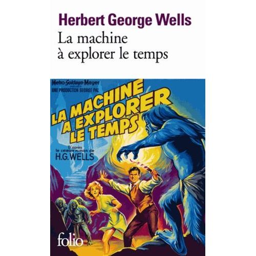La Machine À Explorer Le Temps - Suivi De L'île Du Docteur Moreau