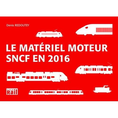 Le Materiel Moteur Sncf En 2016