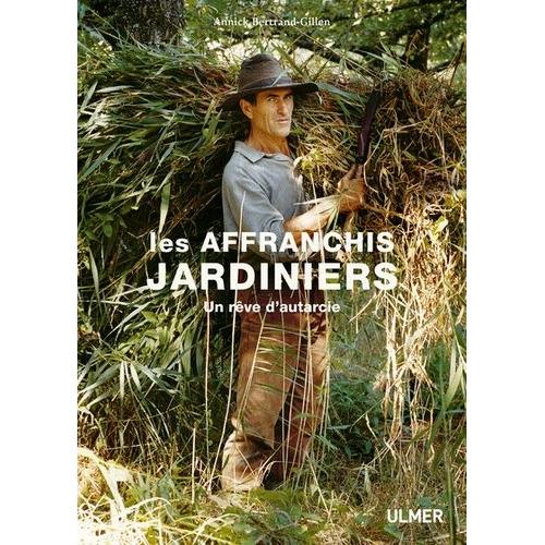 Les Affranchis Jardiniers