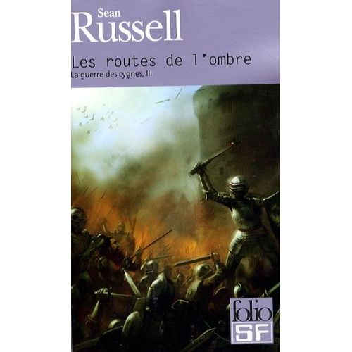 La Guerre Des Cygnes Tome 3 - Les Routes De L'ombre