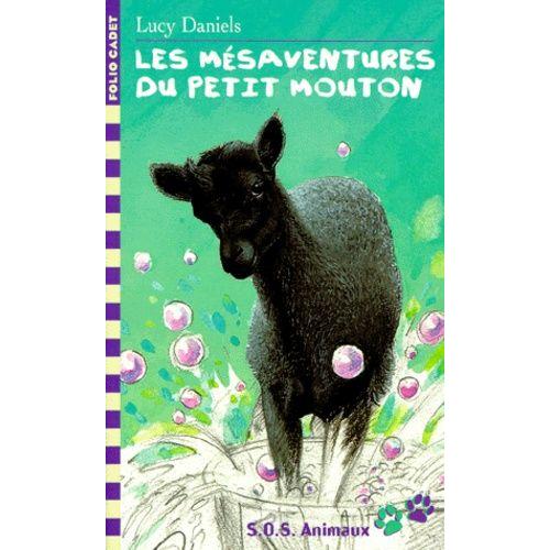 Sos Animaux Tome 4 - Les Mésaventures Du Petit Mouton