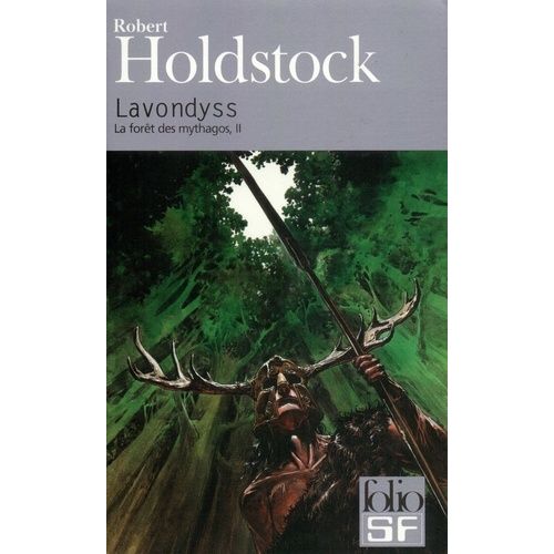 La Forêt Des Mythagos Tome 2 - Lavondyss