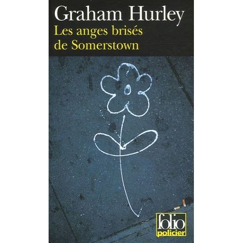 Les Anges Brisés De Somerstown - Une Enquête De L'inspecteur Faraday