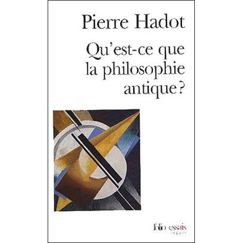 Qu'est-Ce Que La Philosophie Antique ?