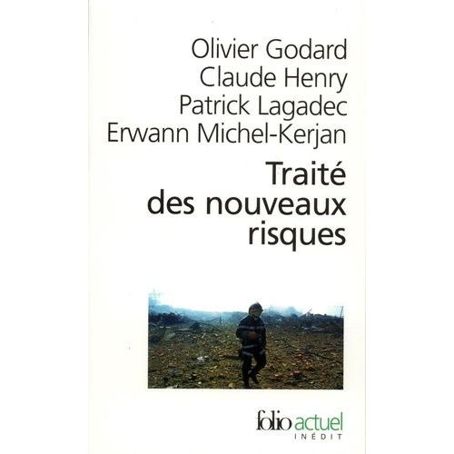 Traité Des Nouveaux Risques - Précaution, Crise, Assurance