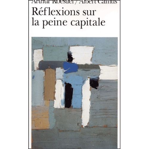 Reflexions Sur La Peine Capitale