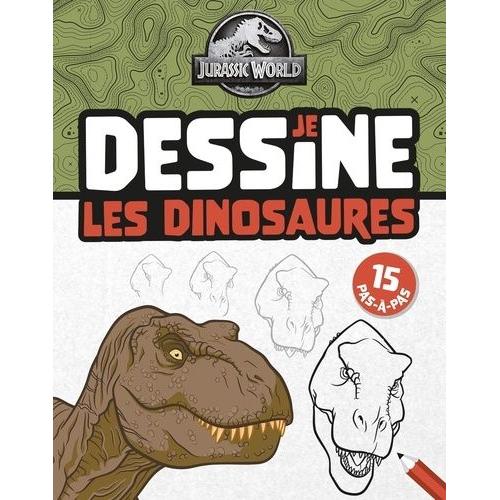 Je Dessine Les Dinosaures - Jurassic World
