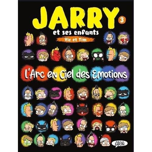 Jarry Et Ses Enfants, Vic Et Tim Tome 3 - L'arc En Ciel Des Émotions