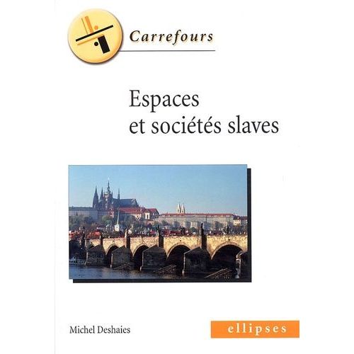 Espaces Et Sociétés Slaves