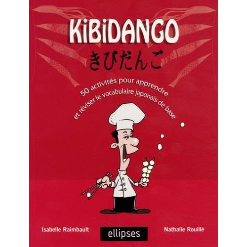 Kidibango - 50 Activtiés Pour Apprendre Et Revoir Le Vocabulaire Japonais De Base