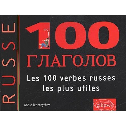 Les 100 Verbes Russes Les Plus Utiles