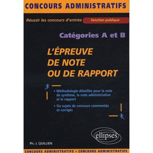 L'épreuve De Note Ou De Rapport - Catégories A Et B