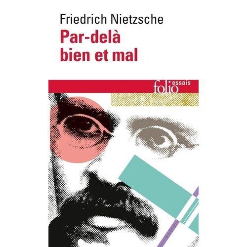 Par-Delà Bien Et Mal - Prélude D'une Philosophie De L'avenir