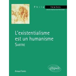 Sartre, L'existentialisme Est Un Humanisme
