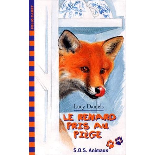 Sos Animaux Tome 9 - Le Renard Pris Au Piège